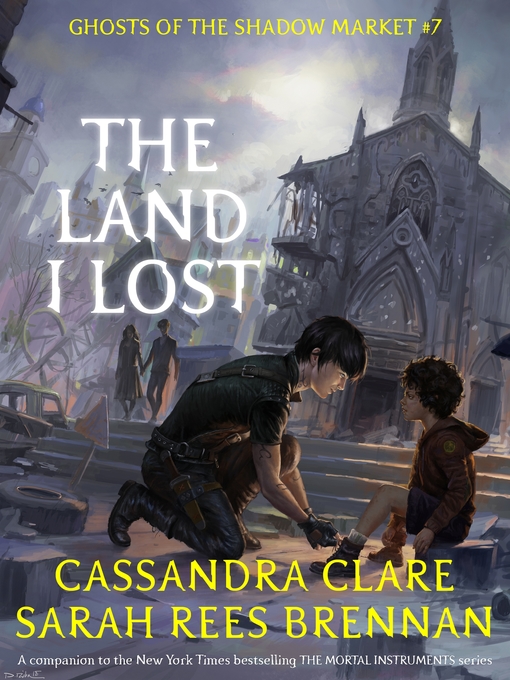 Cassandra Clare创作的The Land I Lost作品的详细信息 - 可供借阅